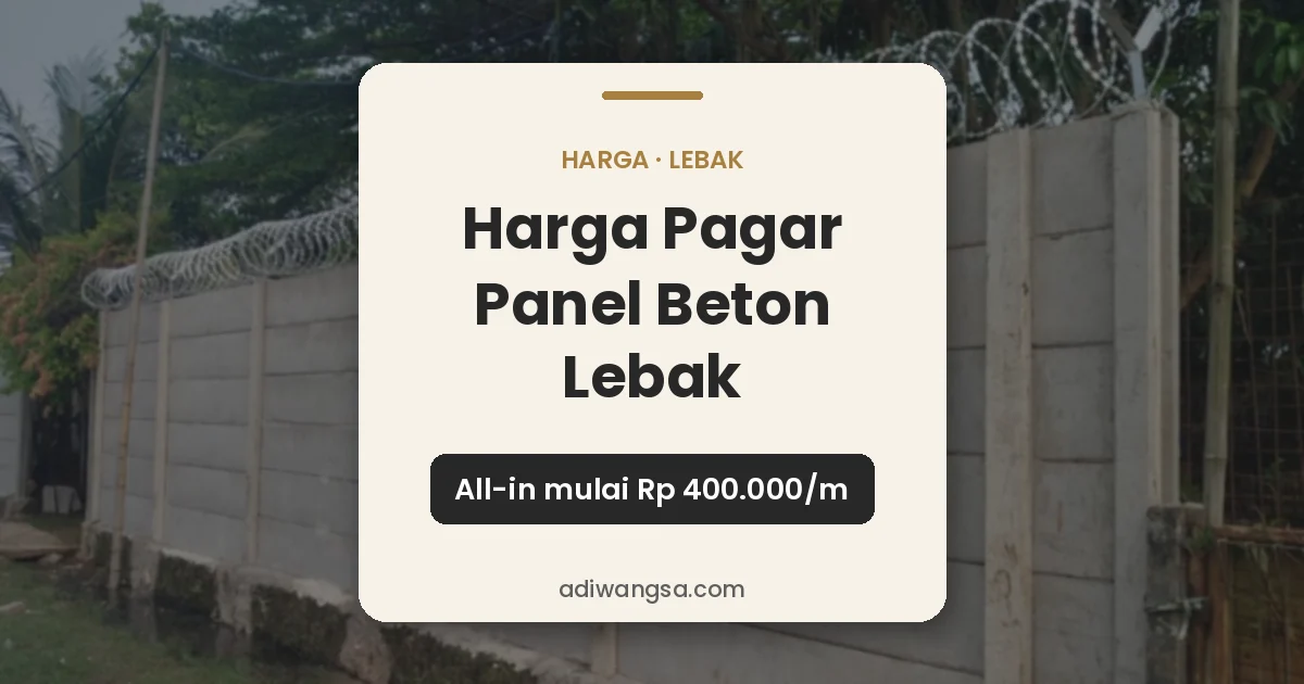 Harga pagar panel beton Lebak all-in mulai Rp 400.000 per meter