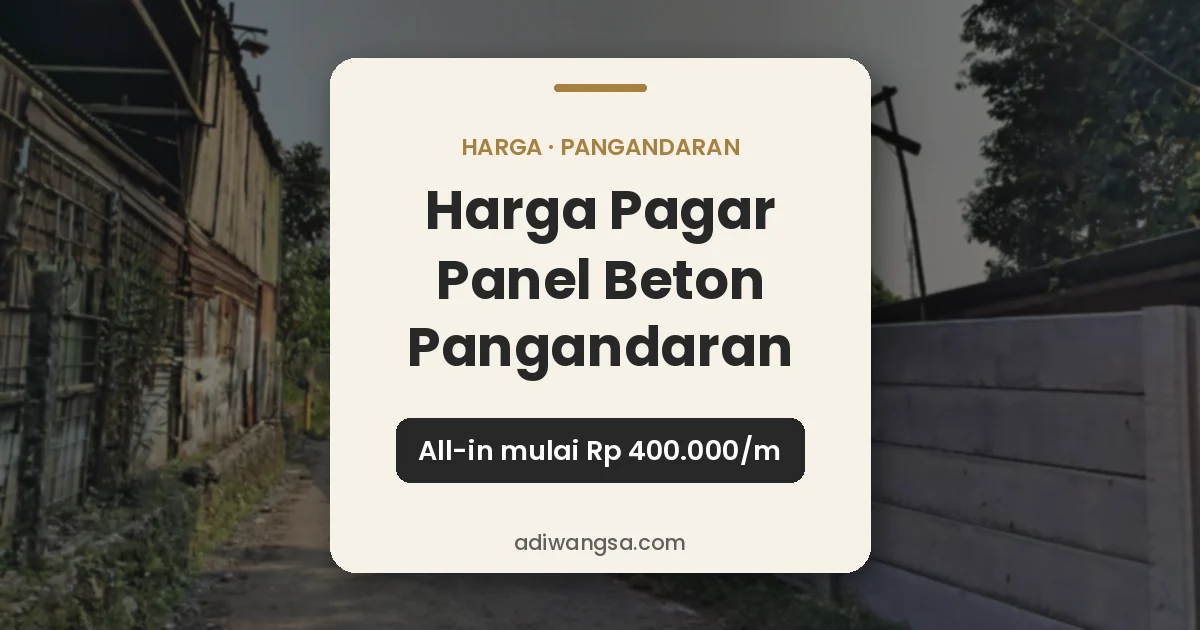 Harga pagar panel beton Pangandaran all-in mulai Rp 400.000 per meter