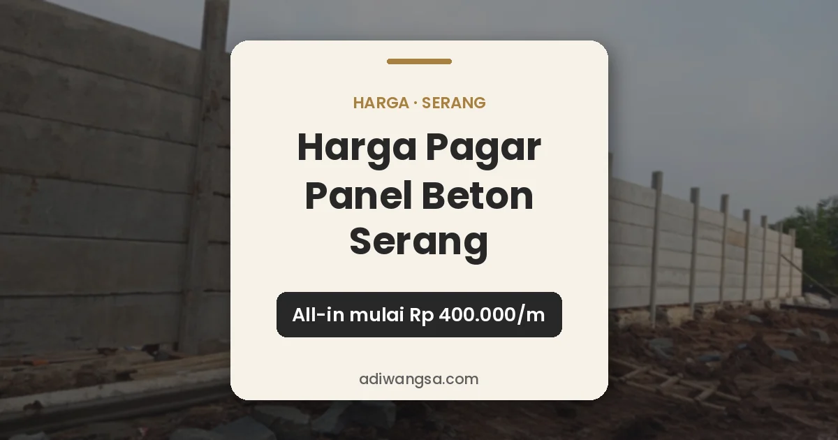 Harga pagar panel beton Serang all-in mulai Rp 400.000 per meter