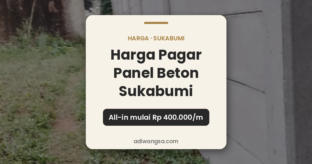 Harga pagar panel beton Sukabumi all-in mulai Rp 400.000 per meter