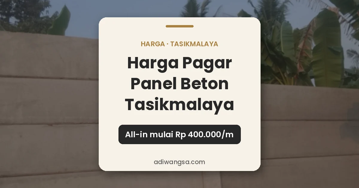 Harga pagar panel beton Tasikmalaya all-in mulai Rp 400.000 per meter