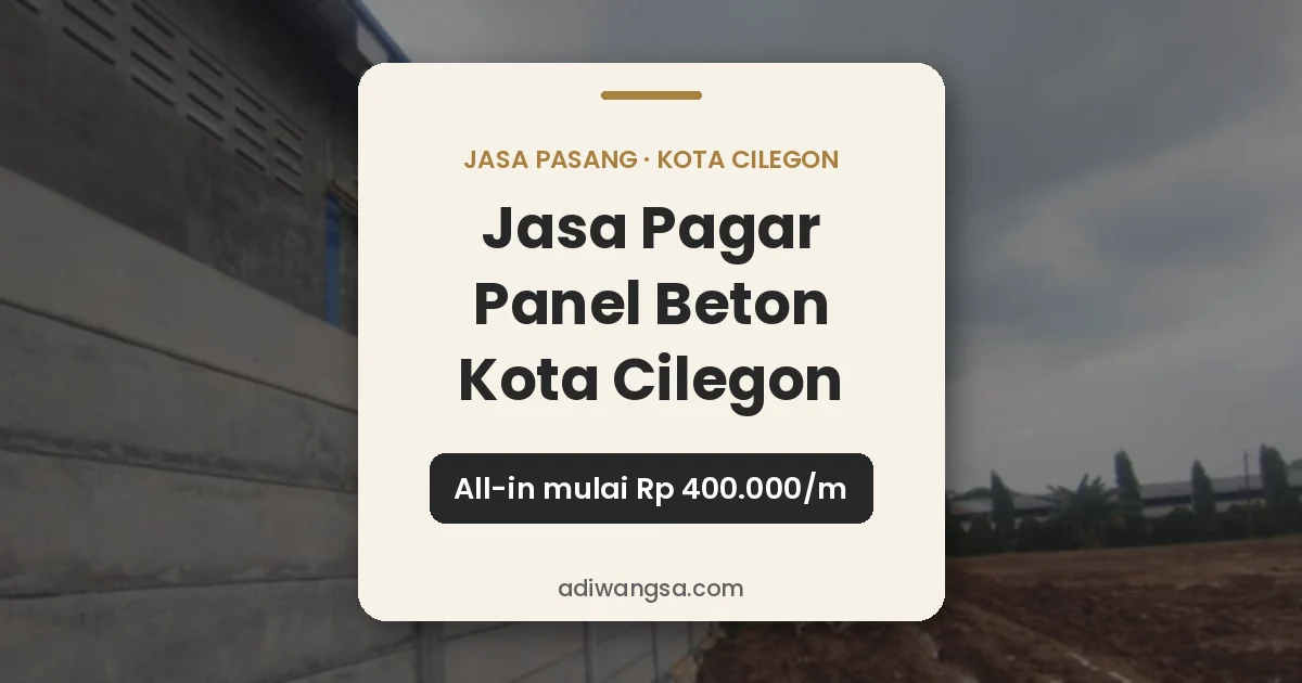 Jasa pagar panel beton Kota Cilegon all-in mulai Rp 400.000 per meter lari, PT Adiwangsa Prima Konstruksi