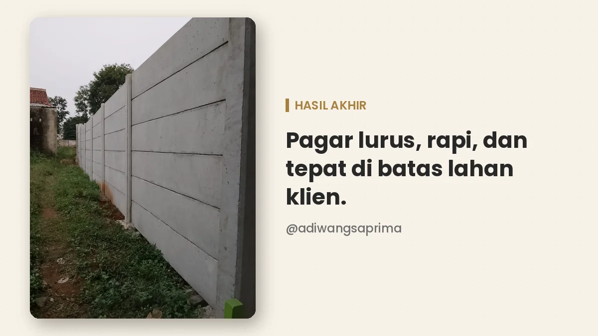 Hasil proyek pagar panel beton Depok: pagar lurus dan rapi di batas lahan klien