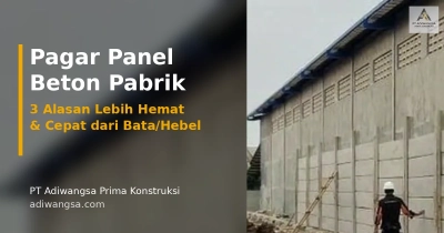 pagar panel beton pabrik - 3 alasan lebih hemat dan cepat