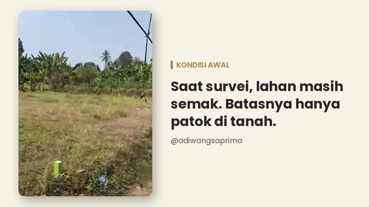 Lahan semak dengan patok batas saat survei 4 September 2026